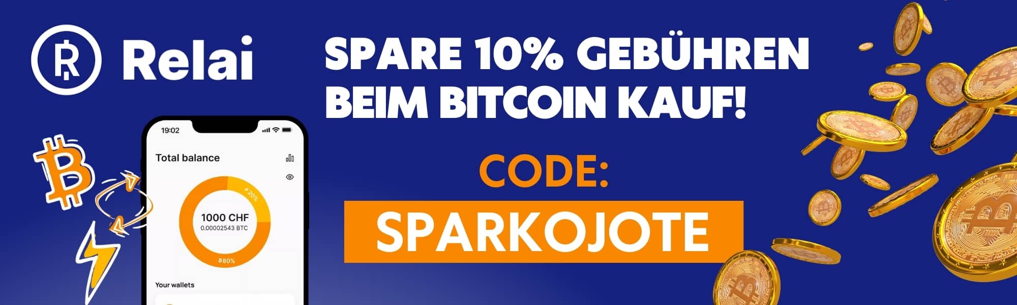 Relai Gutscheincode 0.5% Gebühren Sparen Empfehlungscode SPARKOJOTE Relai App Gutschein